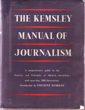 The Kemsley Manual of Journalism published in 1950 recommended that trainee journalists should be educated in history, literature and economics.